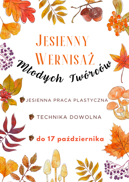Jesienny Wernisaż Młodych Twórców